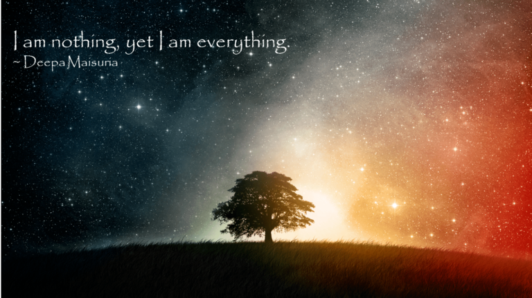 Am nothing yet everything